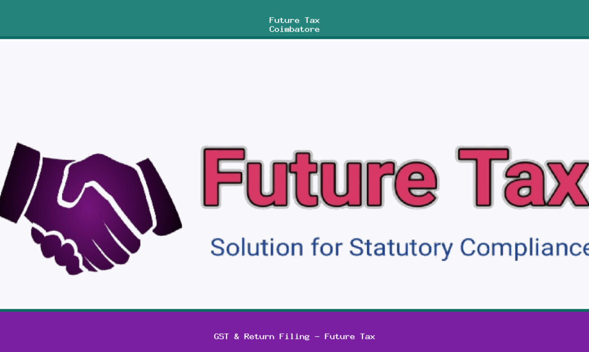 GST & Return Filing - Future Tax